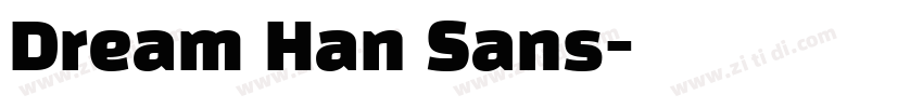 Dream Han Sans字体转换
